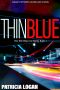 [Thin Blue Line 01] • Thin Blue (The Thin Blue Line Series Book 1)